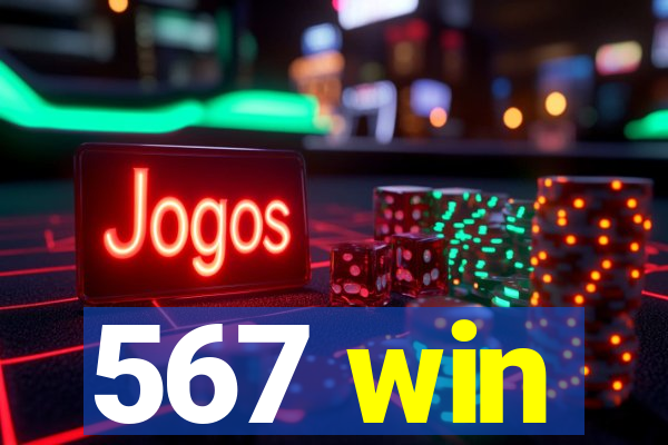 567 win